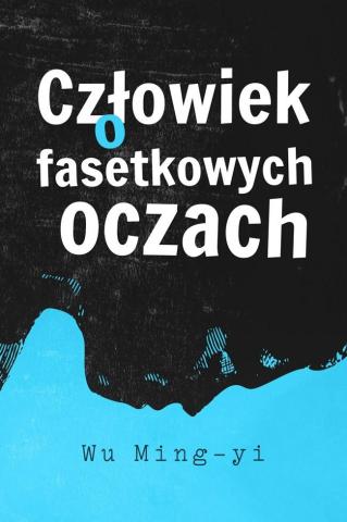 Człowiek o fasetkowych oczach