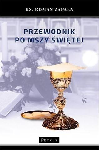 Przewodnik po Mszy Świętej