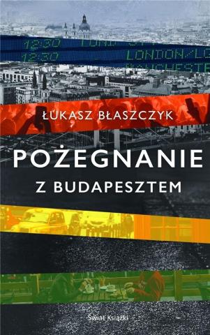 Pożegnanie z Budapesztem