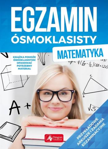 Egzamin ósmoklasisty. Matematyka