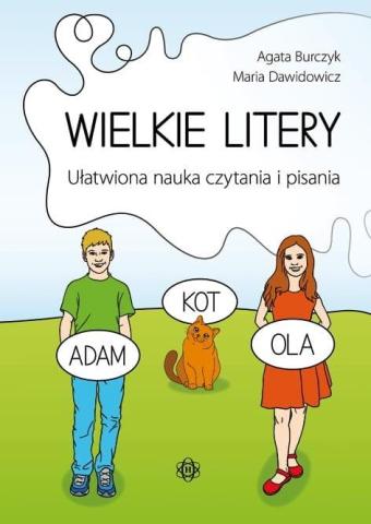 Wilkie litery. Ułatwiona nauka czytania i pisania