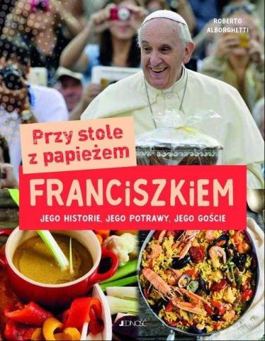 Przy stole z papieżem Franciszkiem