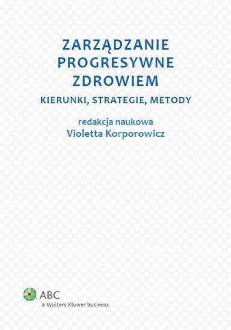 Zarządzanie progresywne zdrowiem