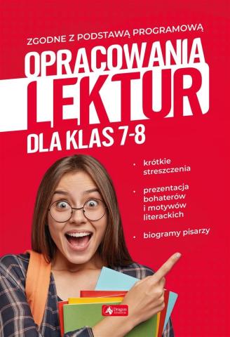 Opracowania lektur dla klas 7-8