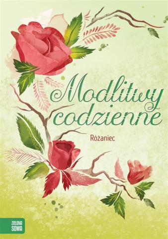 Modlitwy codzienne. Różaniec - zielona