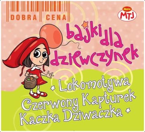 Bajki dla dziewczynek- Lokomotywa... (3 CD)