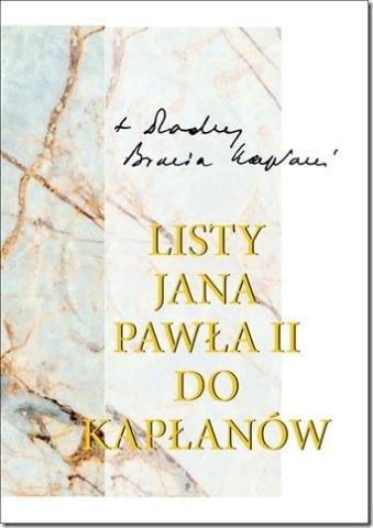 Listy Ojca Świętego Jana Pawła II do kapłanów