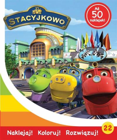 Stacyjkowo. Naklejaj! Koloruj! Rozwiązuj! nr 22