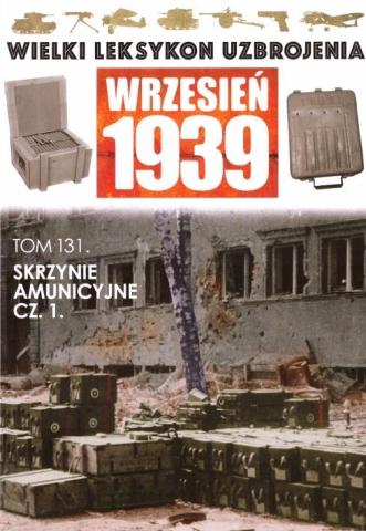 Wielki leksykon uzbrojenia T.131 Skrzynie.. cz.1