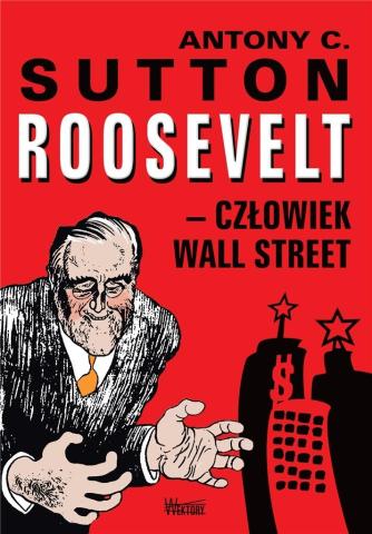 Roosvelt człowiek Wall Street