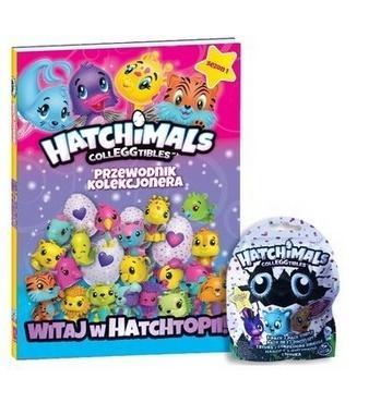 Hatchimals. Przewodnik kolekcjonera T.1