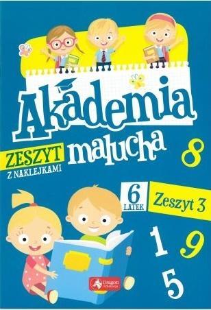 Akademia malucha dla 6-latka. Zeszyt 3