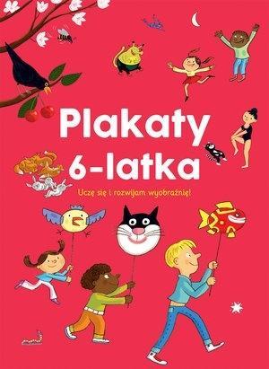 Plakaty 6-latka. Uczę się i rozwijam wyobraźnię!