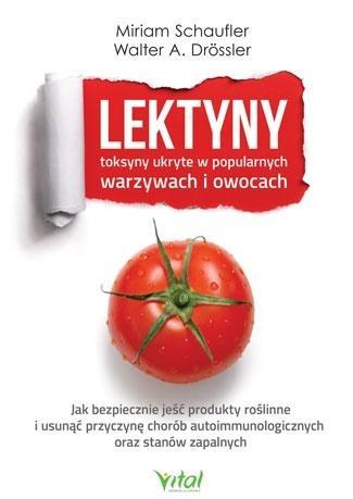 Lektyny toksyny ukryte w popularnych warzywach..