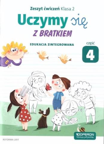 Uczymy się z Bratkiem 2 Zeszyt ćwiczeń cz.4 OPERON