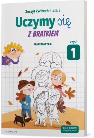 Uczymy się z Bratkiem 2 Matrmatyka ćw. cz.1 OPERON