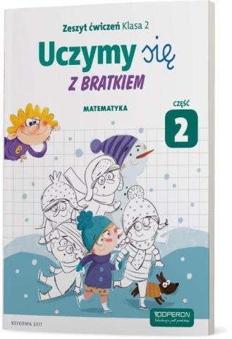 Uczymy się z Bratkiem 2 Matrmatyka ćw. cz.2 OPERON