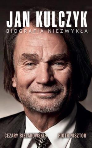 Jan Kulczyk. Biografia niezwykła