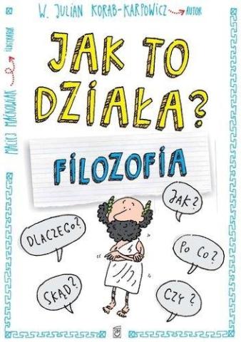 Jak to działa? Filozofia