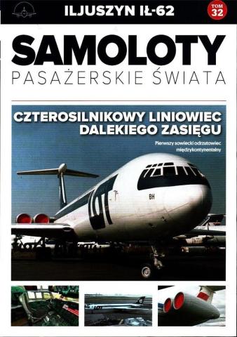 Samoloty pasażerskie świata T.32 Iljuszyn IŁ-62