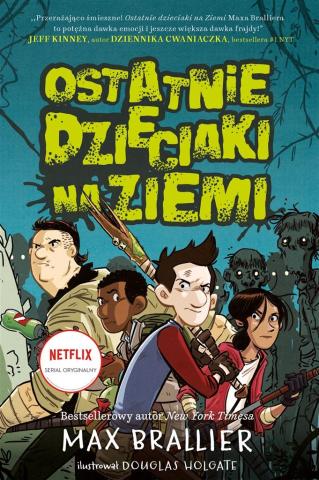 Ostatnie dzieciaki na ziemi T.1