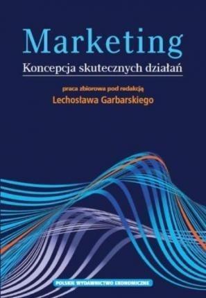 Marketing. Koncepcja skutecznych działań