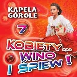 Kobiety... wino i śpiew! vol.7 CD