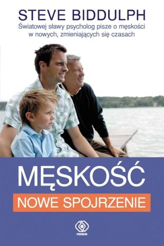 Męskość - nowe spojrzenie