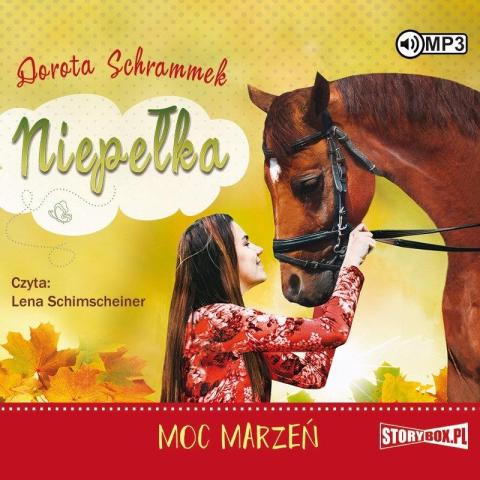 Niepełka T.3 Moc marzeń audiobook