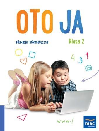 Oto Ja. Edukacja informatyczna SP 2 + CD MAC