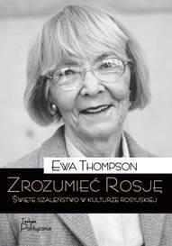 Zrozumieć Rosję. Święte szaleństwo w kulturze ros.