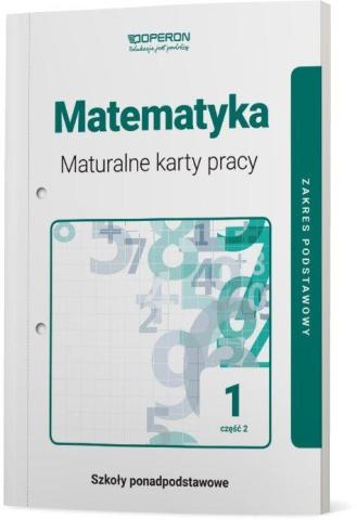Matematyka LO 1 Maturalne karty pracy ZP cz.2 2019
