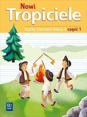 Nowi Tropiciele SP 3 ćwiczenia cz.1 WSiP