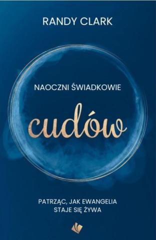 Naoczni świadkowie cudów