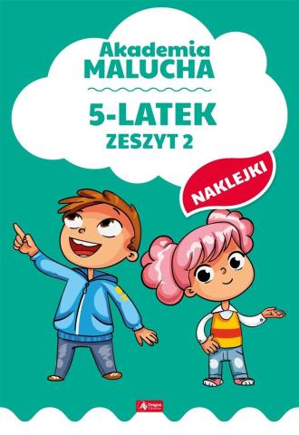 Akademia malucha dla 5-latka. Zeszyt 2