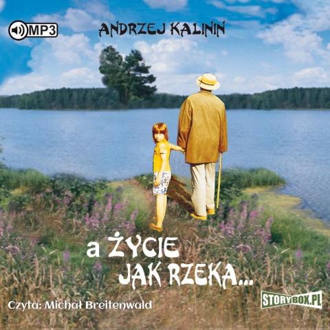 A życie jak rzeka audiobook