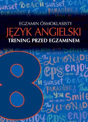 Egzamin ósmoklasisty j.ang. Trening przed egz.