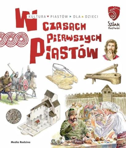 W czasach pierwszych Piastów