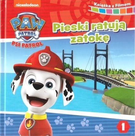 Psi Patrol. Książka z filmem 1 Pieski ratują..+DVD