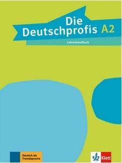 Die Deutschprofis A2 Lehrerhandbuch LEKTORKLETT