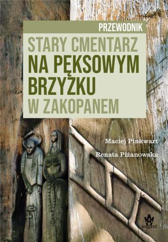 Stary cmentarz na Pęksowym Brzyzku w Zakopanem