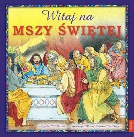 Witaj na Mszy Świętej