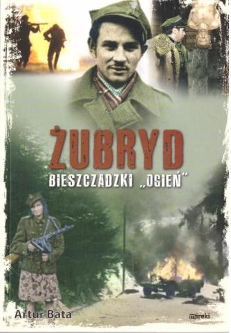 Żubryd. Bieszczadzki ogień