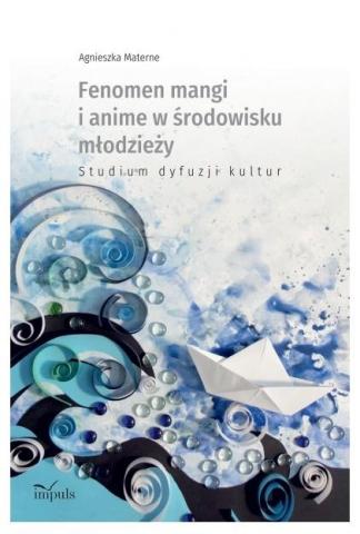 Fenomen mangi i anime w środowisku młodzieży