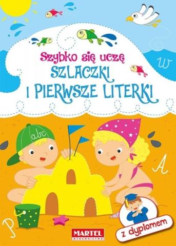 Szybko się uczę. Szlaczki i pierwsze literki