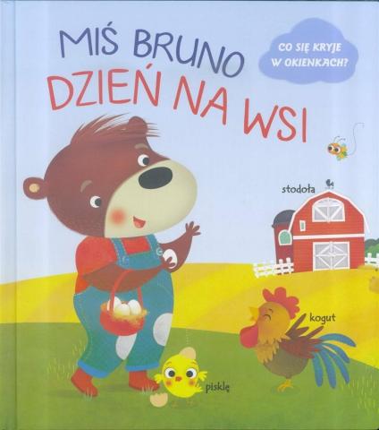 Miś Bruno. Dzień na wsi w.2019