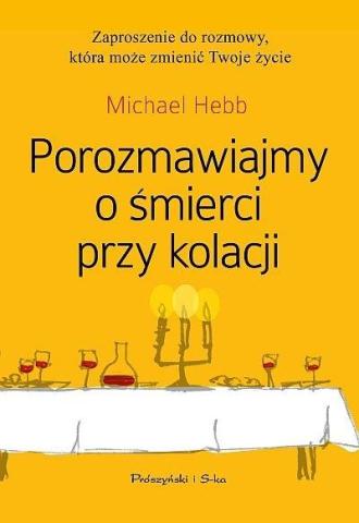 Porozmawiajmy o śmierci przy kolacji