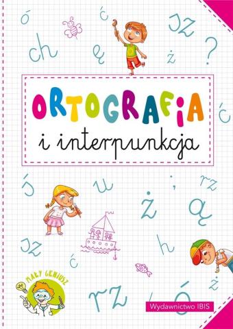 Mały geniusz. Ortografia i interpunkcja