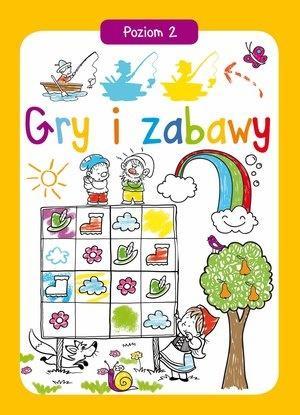 Gry i zabawy. Poziom 2