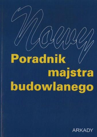 Nowy poradnik majstra budowlanego